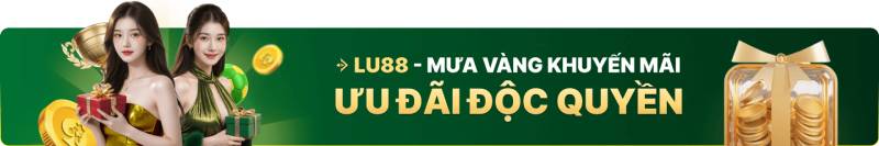 Ưu điểm của chương trình khuyến mãi tại LU88